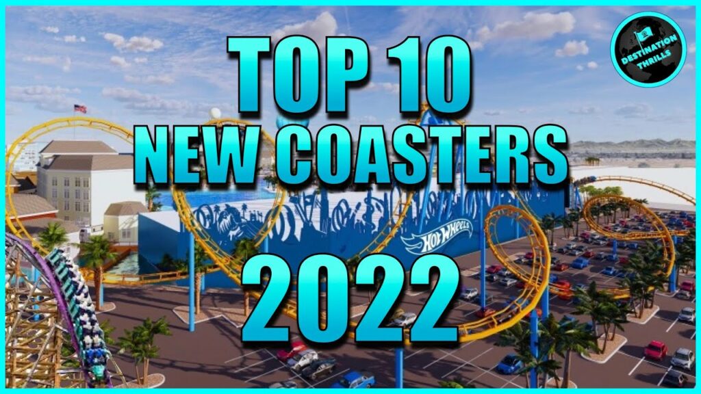 Top 10 NEW Roller Coasters Opening in 2022! (North America) | Guardians Of The Galaxy. Tron Lightcycle Run, Hot Wheels, Dr Diabolical's Cliffhanger, Wonder Woman Flight Of Courage, Disney.