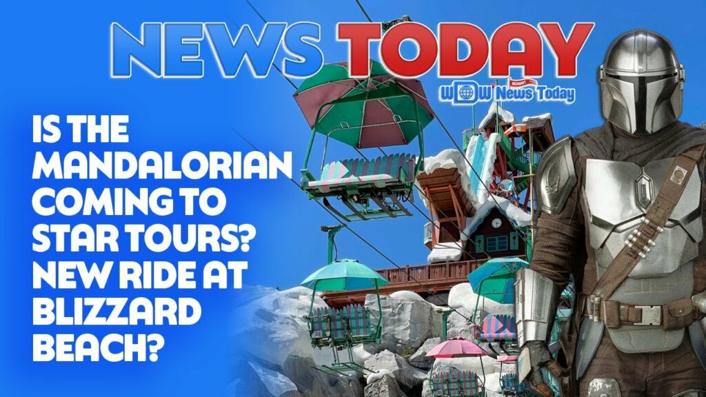 Is The Mandalorian Coming to Star Tours? New Ride at Blizzard Beach? | WDW News Today is a recap of Disney parks news from around the world. Join Tom Corless every Monday, Wednesday and Friday for new episodes.