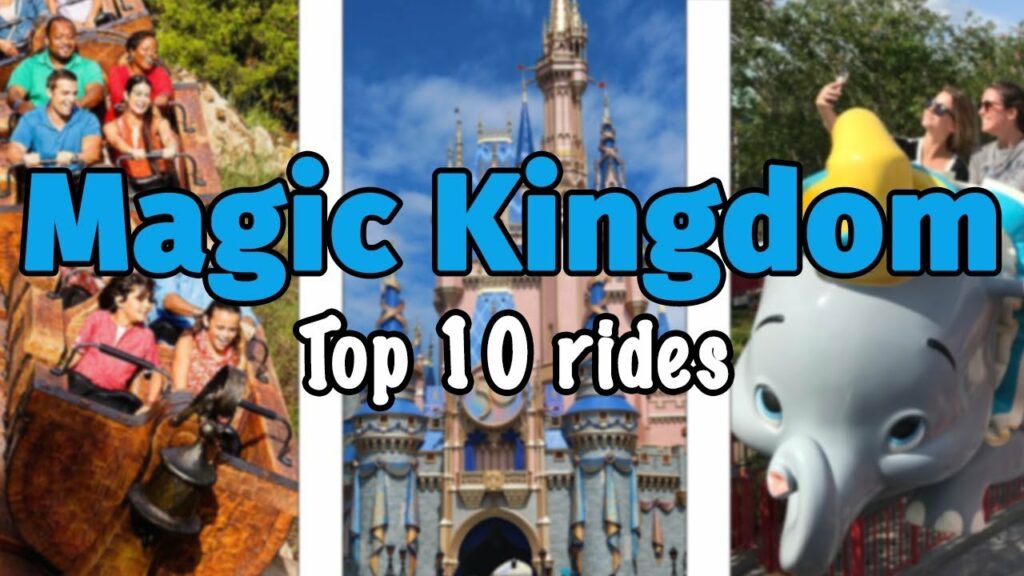 Top 10 rides at Magic Kingdom - Walt Disney World - Orlando, Florida | 2022 | ResortTV1