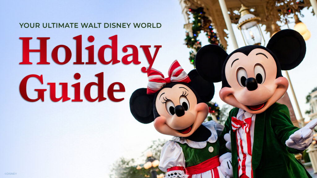 Walt Disney World Ultimate Holiday Guide