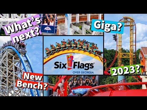 SIX FLAGS OVER GEORGIA'S NEXT COASTER (in 2023?) AND WHERE! | But what could it be?