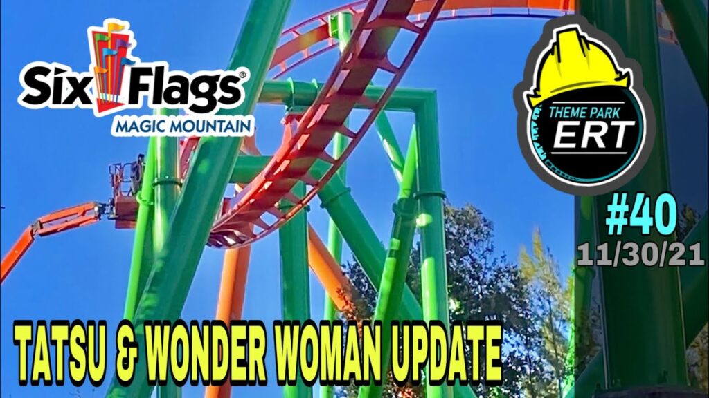 SIX FLAGS MAGIC MOUNTAIN WONDER WOMAN CONSTRUCTION UPDATE #40 11/30/21 [TATSU & WONDER WOMAN UPDATE] | Lot’s of work complete with Tatsu as well as the DC Universe