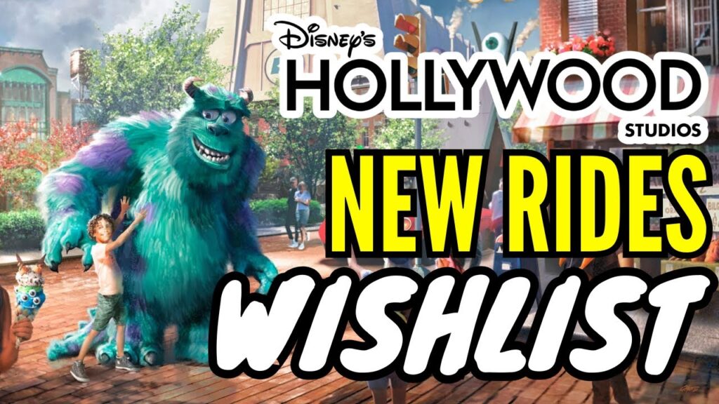 Disney's Hollywood Studios NEW RIDES Wishlist!