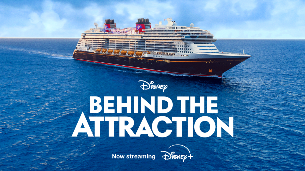 Behind the Attraction on Disney+: Disney Cruise Line | Now streaming on Disney+, set sail on a brand-new adventure as Season 3 of Behind the Attraction charts a bold course into the world of Disney Cruise Line. In this special two-episode event, the series turns its focus to the storytelling, innovation, and immersive experiences that have helped redefine vacations at sea. Behind the Attraction Season 3