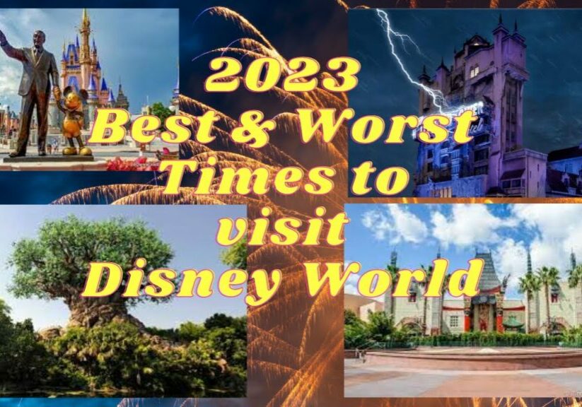 2023 Best and Worst Times To Visit Disney World