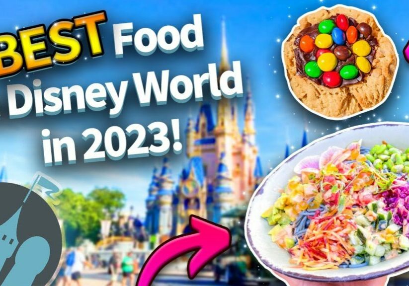 BEST Food in Disney World in 2023