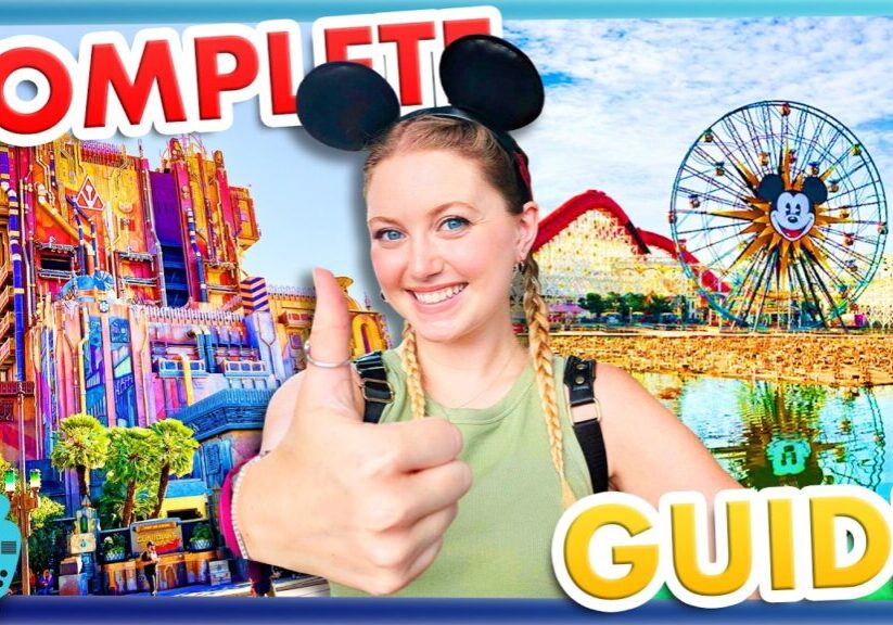 COMPLETE GUIDE to Disney California Adventure