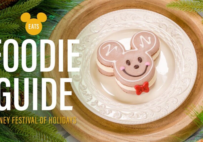 Disneyland Resort 2025 Festival of Holidays Foodie Guide