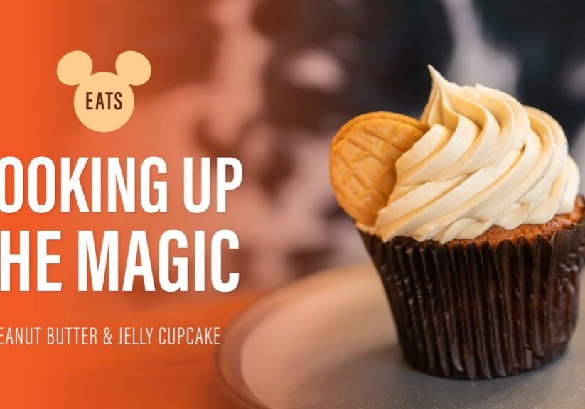 Disney Eats Cooking Up the Magic Peanut Butter &amp; Jelly Cupcake