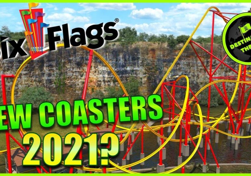 New Roller Coasters & Rides Coming To Six Flags in