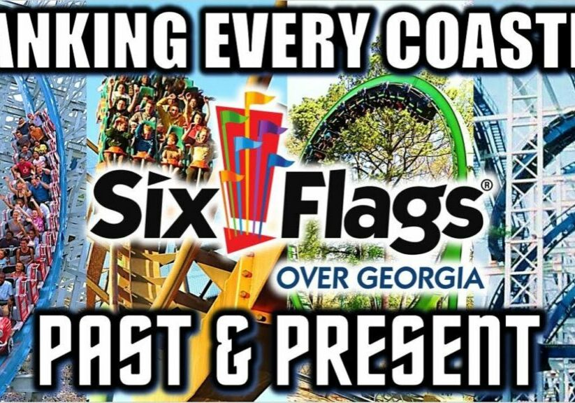 Ranking Every Coaster EVER at Six Flags Over Georgia