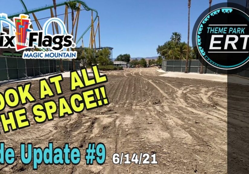 SIX FLAGS MAGIC MOUNTAIN NEW 2021/2022 RIDE CONSTRUCTION UPDATE #9