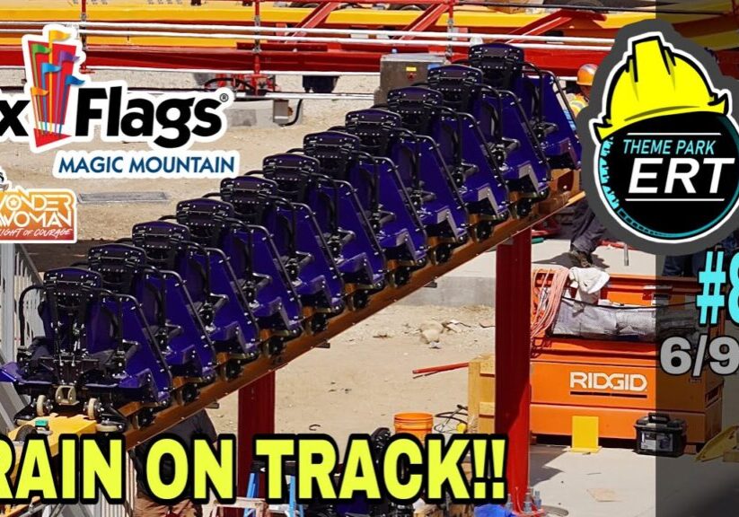 SIX FLAGS MAGIC MOUNTAIN WONDER WOMAN CONSTRUCTION UPDATE #83 6/9/22