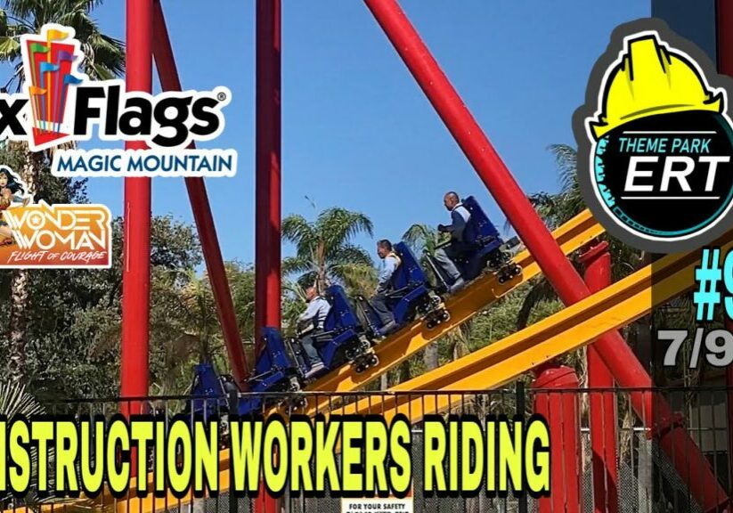 SIX FLAGS MAGIC MOUNTAIN WONDER WOMAN CONSTRUCTION UPDATE #94 7/9/22