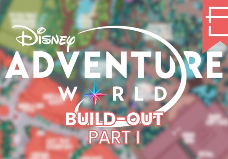 Stories Untold: An Armchair-Imagineered Build-Out Reimagining of Disney Adventure World at Disneyland Paris