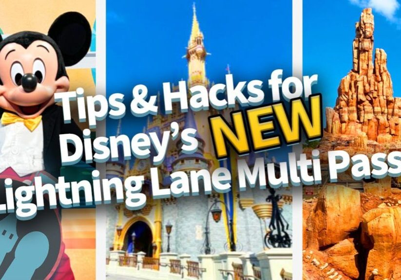 Tips & Hacks for Disney's NEW Lighting Lane Multi Pass