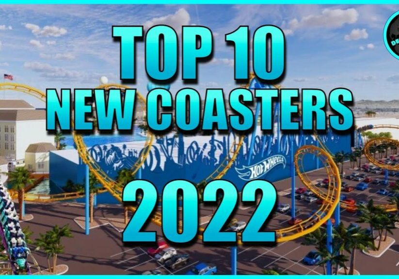 Top 10 NEW Roller Coasters Opening in 2022! (North America)