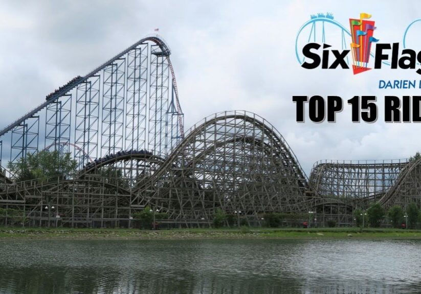 Top 15 Rides at Six Flags Darien Lake