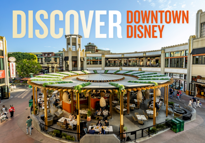 Your Ultimate Guide to Downtown Disney District at Disneyland Resort